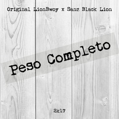 Peso Completo - Lionbwoy X Black Lion