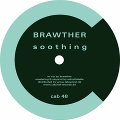 SOOTHING by Brawther (snippet)