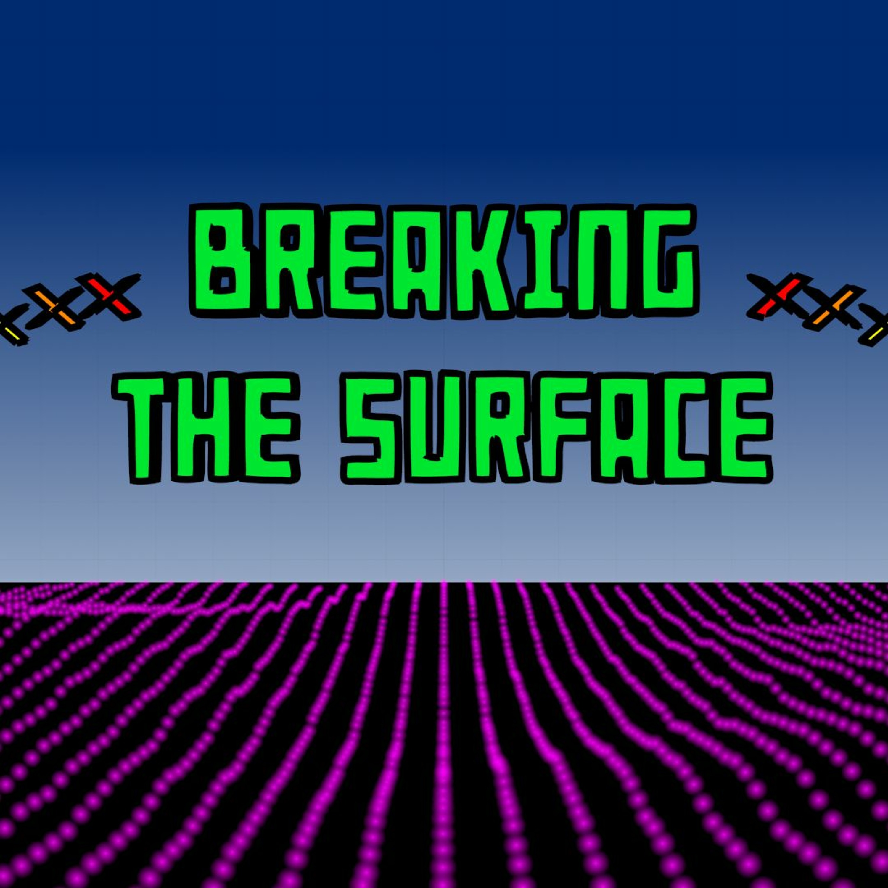 Breaking The Surface episode artwork