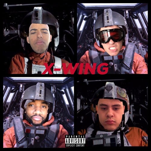 X-Wing (ft. Caleb & Cachupe Jr.)
