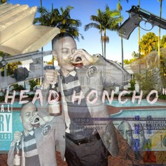 Richie Red - Head Honcho (Prod.By Pappa Bear)