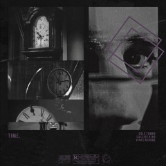 Time ft Cassidy King & Vince Nerone