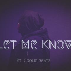 HERO X LET ME KNOW X FT COOLIE B.(PROD.HERO)