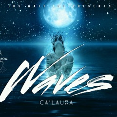 Calaura "Waves"