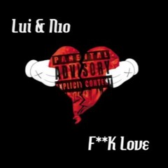 F**K Love (Feat. N10)