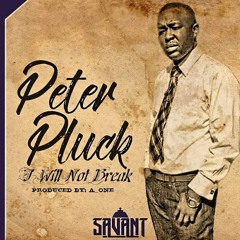 I Will Not Break Produced by: A_One