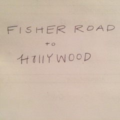 Fisher Road To Hollywood -Ft. JACKSON TRAPP