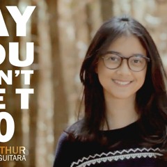 Say You Wont Let Go  - James Arthur (Astri, Andri Guitara) cover