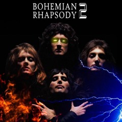 Bohemian Rhapsody 2