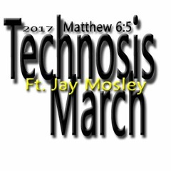 Technosis Audio - March - Jay Mosley