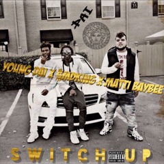 YOUNGDAI x $MD FT MATTI BAYBEE "Switch Up"