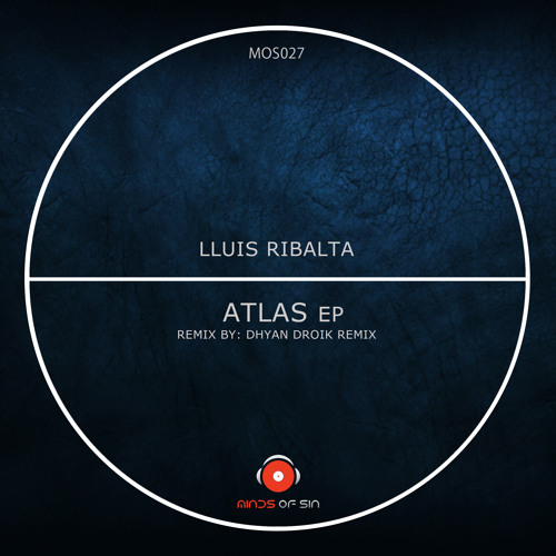Lluis Ribalta - Atlas (Dhyan Droik Remix) [Minds Of Sin]