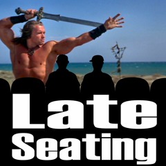 Late Seating 52 Conan the Barbarian