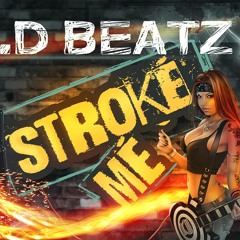 Stroke Me - HipHop/Rock Instrumental w/Backin vocals (J.O.D BEATZ remix)