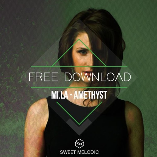 FREE DL : MI.LA - Amethyst