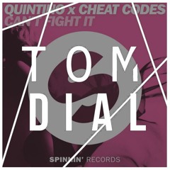 Quintino x Cheat Codes - Can't Fight It (Tom Dial Remix)