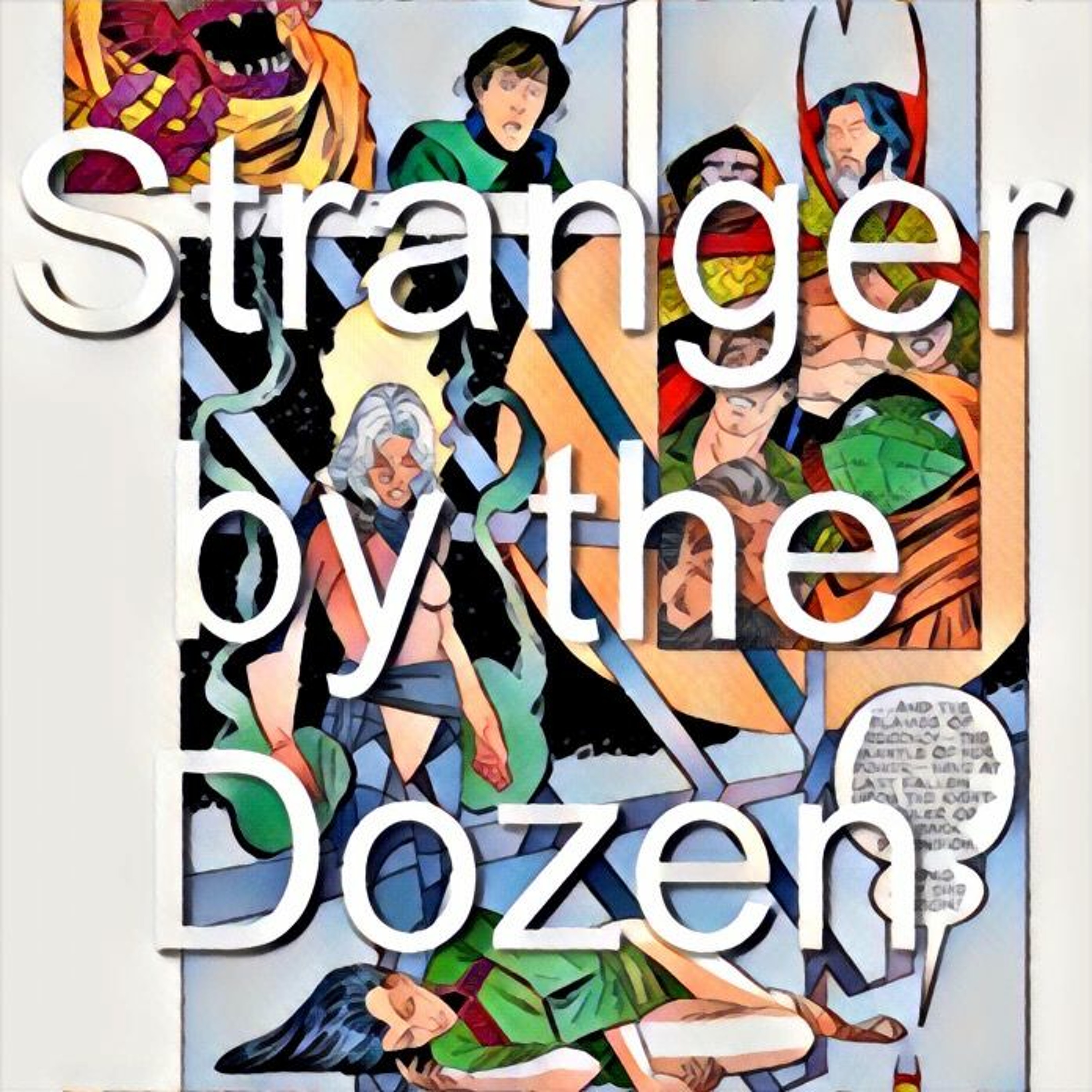 33 (Marvel Fanfare 21, Doctor Strange 71-75) episode artwork