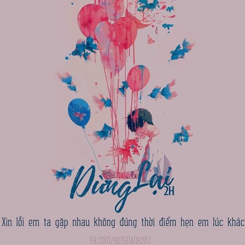 Dừng Lại - 2H