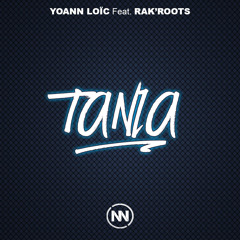 Tania (Feat. Rak'Roots)