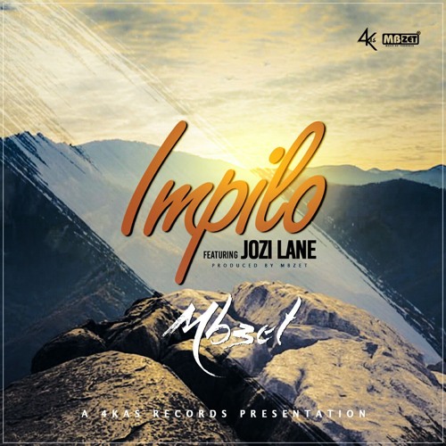 Impilo Feat. Jozi Lane[prod by MBzet]