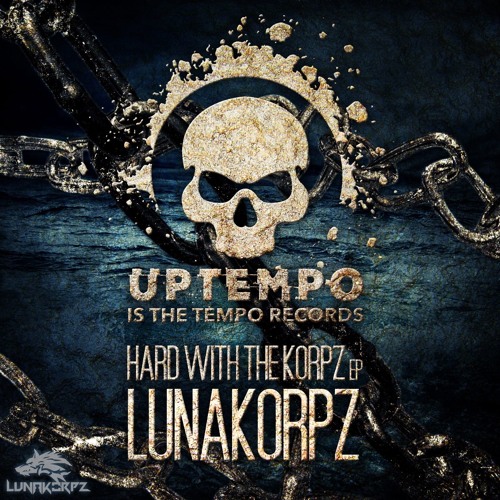Lunakorpz & Mc Komplex - HARD WITH THE KORPZ