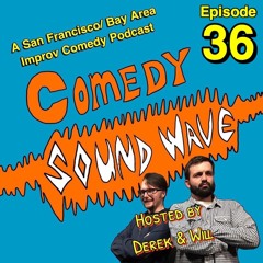 36 Caleb Lush & Conor Allen! Hosted by Derek Magnuson & Will Maguire!!! at Pianofight