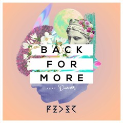 FEDER "Back For More"