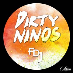 Dirty Ninos- FDJ