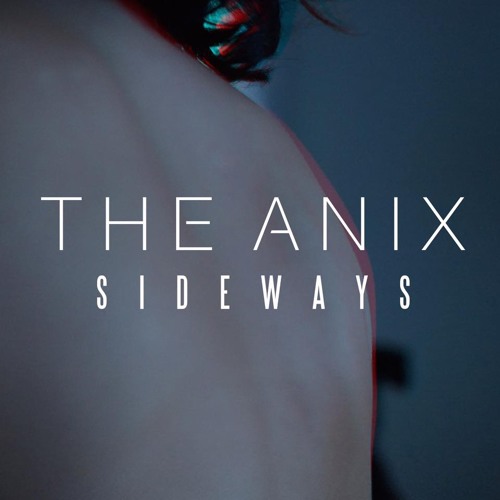 The Anix - Sideways (Several Definitions Day Remix)