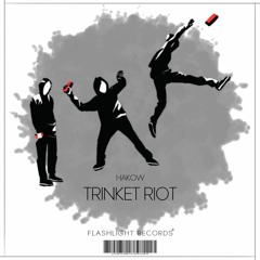 HAKOW - Trinket Riot (Original Mix)