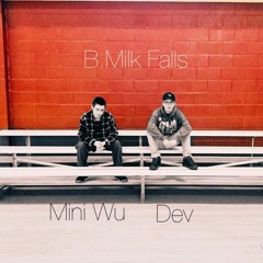 B.Milk Falls (Feat.D_E_V)