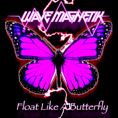 Float Like a Butterfly [Free Download]
