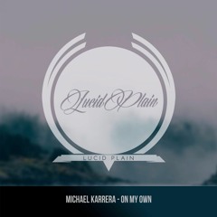 Michael Karrera - On My Own