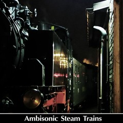 Ambisonic Steam Trains Library