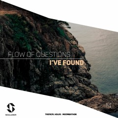 flow of questions - i've found
