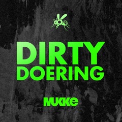 Dirty Doering - Stompie - MUKKE017
