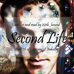 Second Life by 221b_hound