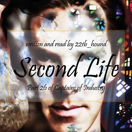 Second Life by 221b_hound