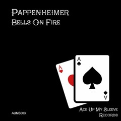 Pappenheimer - Bells On Fire (OUT NOW)
