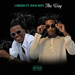 J-Reese- The Way Ft Rich Boy Prod. By Menice Beats