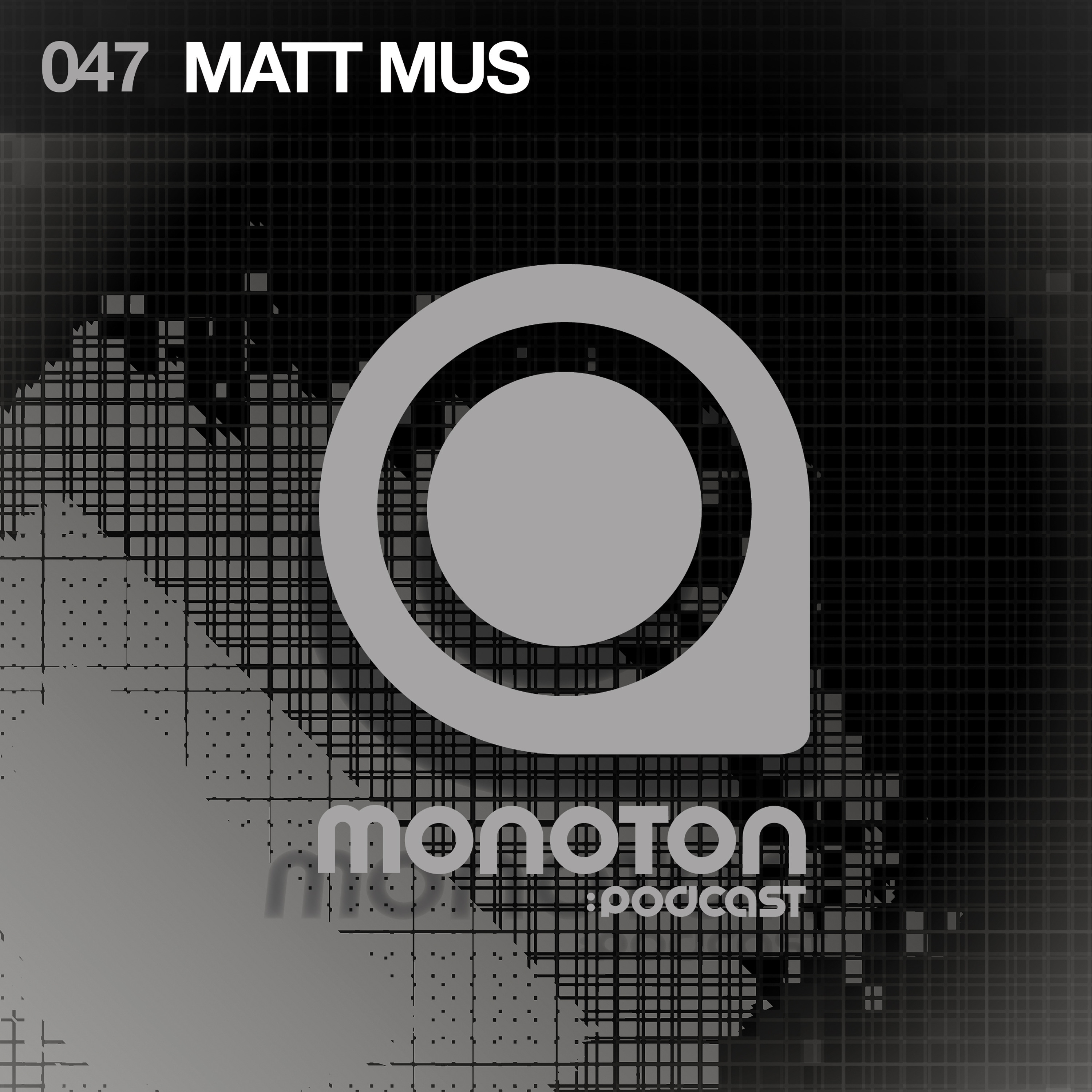 MONOTON:podcast