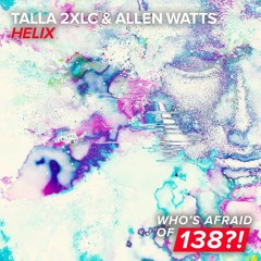 Talla2XLC & Allen Watts - Helix (Asot803)