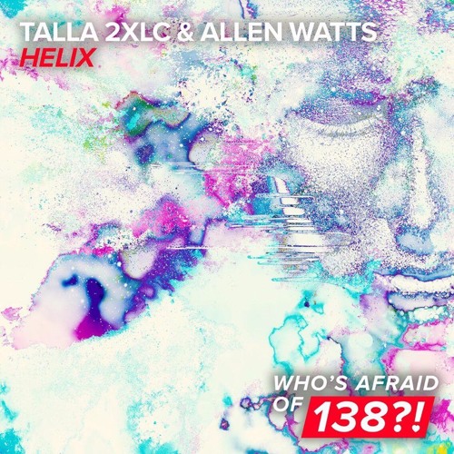Talla2XLC & Allen Watts - Helix (Asot803)