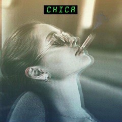 Chica (prod by Mackleny)