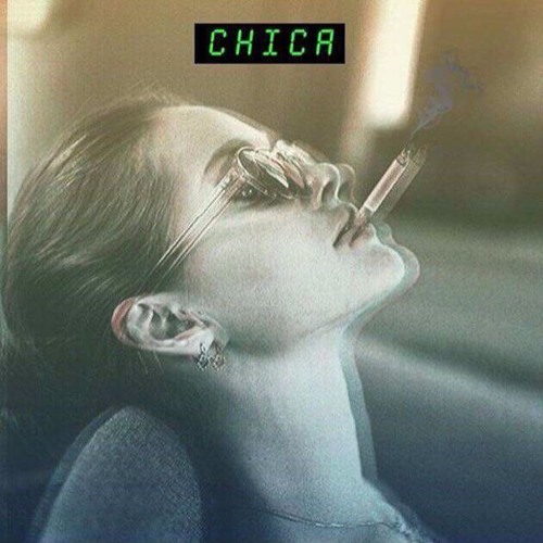 Chica (prod by Mackleny)