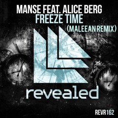 Manse Feat. Alice Berg - Freeze Time (Maleean Remix)
