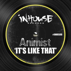 Animist - It's Like That