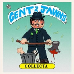 Gent & Jawns - Collecta ( 75 to 128 Transition Edit )
