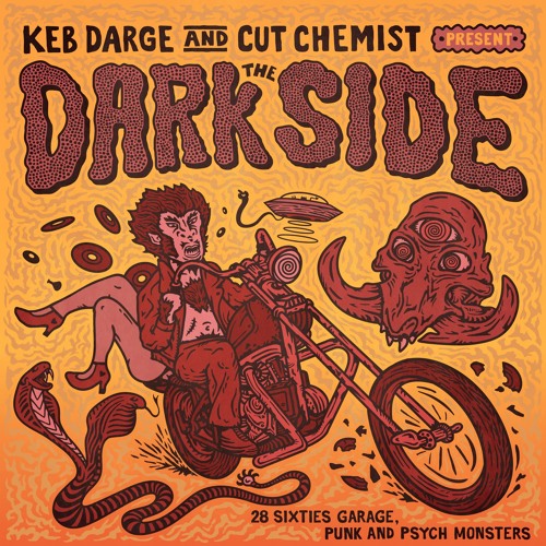 Keb Darge & Cut Chemist present The Dark Side – 30 Sixties Garage Punk and Psyche Monsters (Sampler)