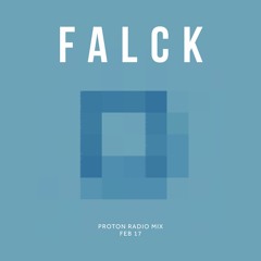 Falck @ Proton Radio (27-02-2017)